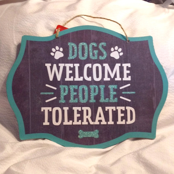 DOG LOVER.    DOGS WELCOME PEOPLE TOLERATED. WALL ART SIGN GLITTER - Picture 1 of 4